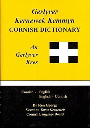 Cornish-English, English-Cornish Dictionary by Ken J. George