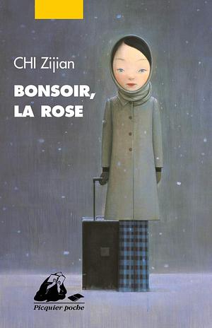 Bonsoir, la rose by Chi Zijian