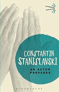 An Actor Prepares by Konstantin Stanislavski