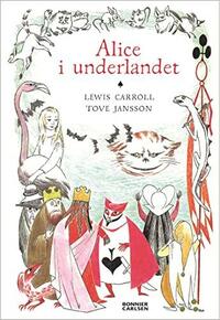 Alice i Underlandet by Lewis Carroll