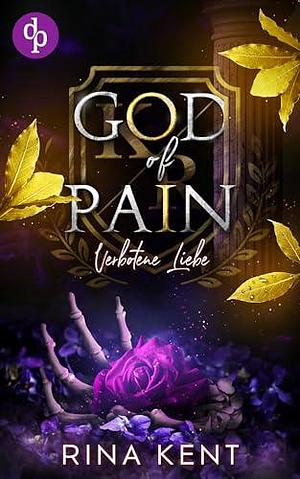 God of Pain – Verbotene Liebe by Rina Kent, Shaun Manns