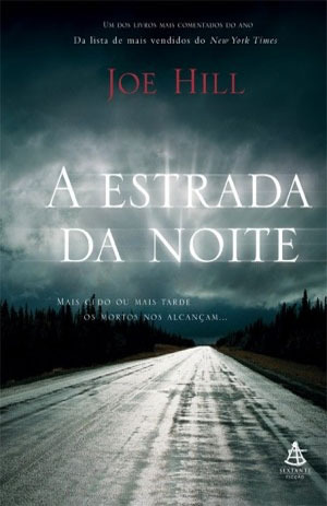 A Estrada da Noite by Joe Hill, Mário Molina