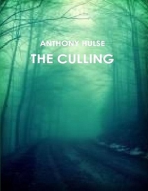 The Culling by Anthony Hulse