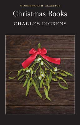 Christmas Books by Charles Dickens