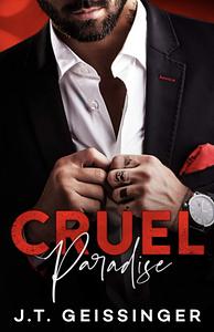 Cruel Paradise by J.T. Geissinger