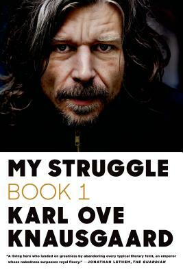 My Struggle, Book One by Karl Ove Knausgård