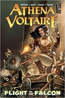 Athena Voltaire: Flight of the Falcon by Paul Daly, Steve Bryant