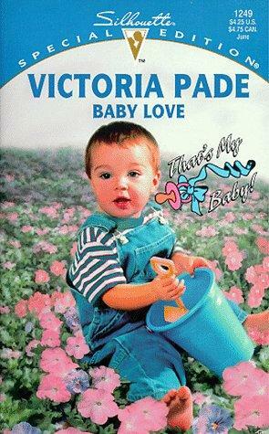 Baby Love by Victoria Pade