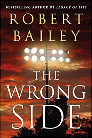 The Wrong Side by Robert Bailey