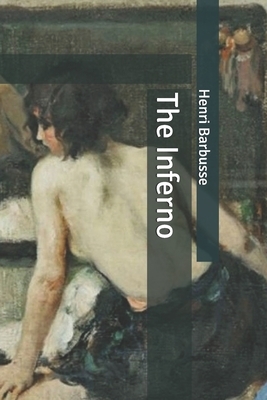 The Inferno by Henri Barbusse