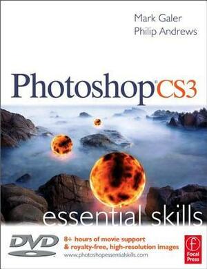 Photoshop CS3 Essential Skills by Mark Galer, Philip Andrews