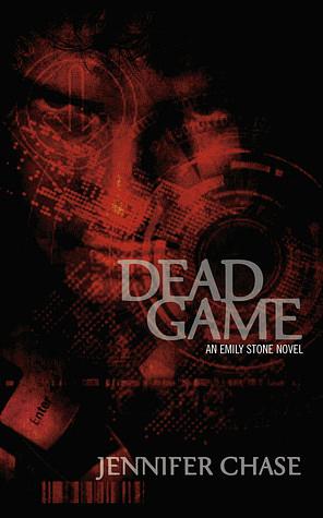 Dead Game by Jennifer Chase