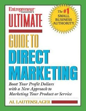 Ultimate Guide to Direct Marketing by Al Lautenslager