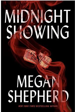 Midnight Showing by Megan Shepherd