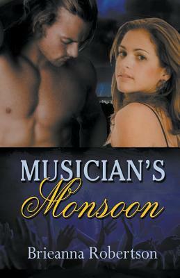 Musician's Monsoon by Brieanna Robertson