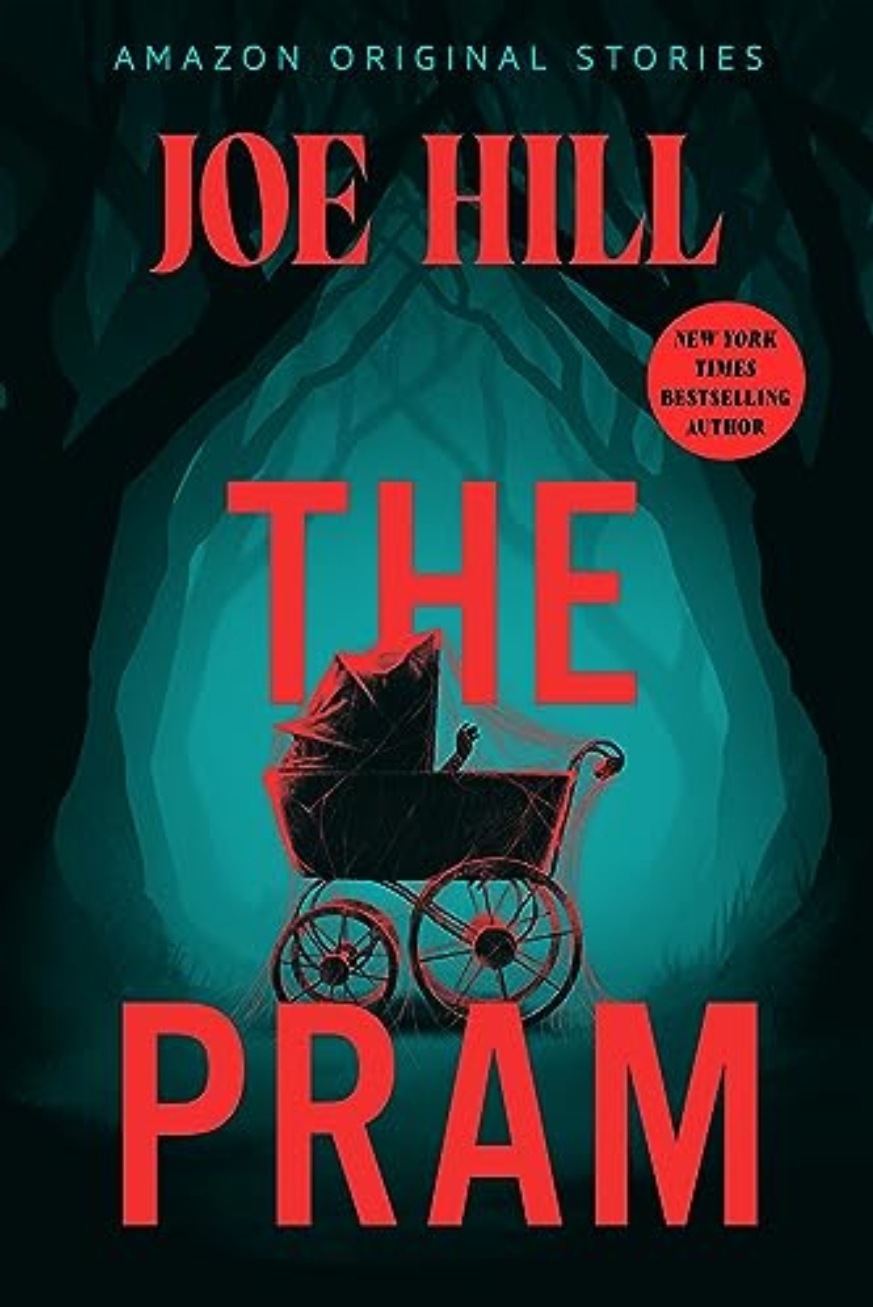 The Pram by Joe Hill The StoryGraph