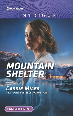 Mountain Shelter by Cassie Miles