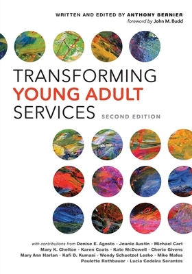 Transforming Young Adult Services by Anthony Bernier