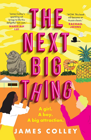 The Next Big Thing by James Colley