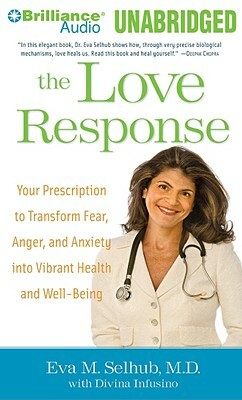 The Love Response by Divina Infusino, Eva M. Selhub