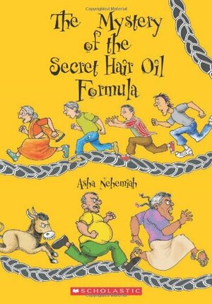 The Mystery of the Secret Hair Oil Formula by Asha Nehemiah