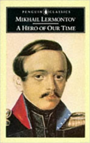 A Hero of Our Time by Mikhail Lermontov