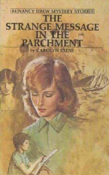 The Strange Message in the Parchment by Carolyn Keene