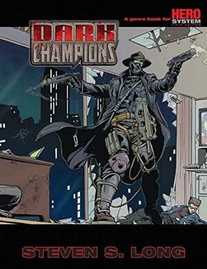 Dark Champions by Steven Long