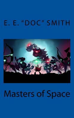 Masters of Space by E.E. "Doc" Smith