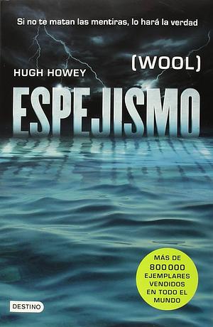 Espejismo by Hugh Howey