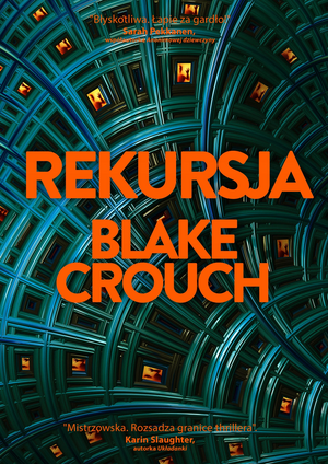 Rekursja by Blake Crouch