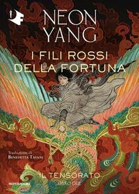 I Fili Rossi della Fortuna by Neon Yang