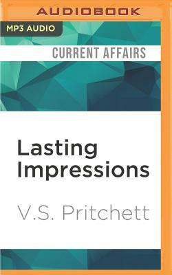 Lasting Impressions by V. S. Pritchett