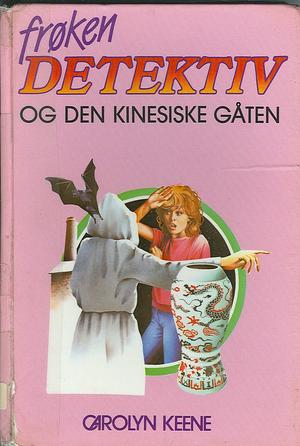 Frøken detektiv og den kinesiske gåten by Carolyn Keene