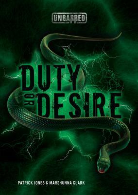 Duty or Desire by Patrick Jones, Marshunna Clark