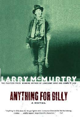 Anything for Billy by Larry McMurtry