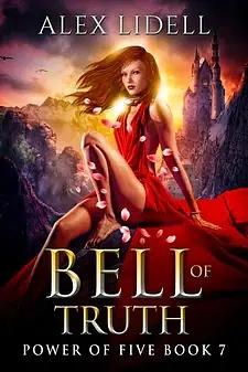Bell of Truth by Alex Lidell