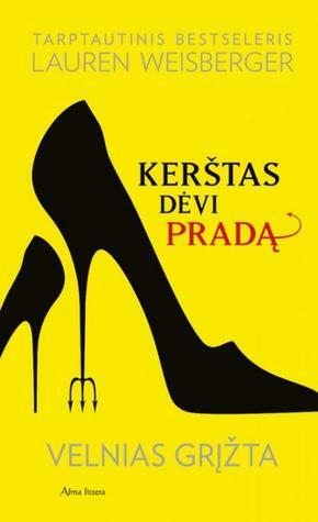 Kerštas dėvi Pradą: velnias grįžta by Lauren Weisberger, Regina Šeškuvienė