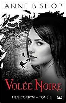 Volée noire by Anne Bishop