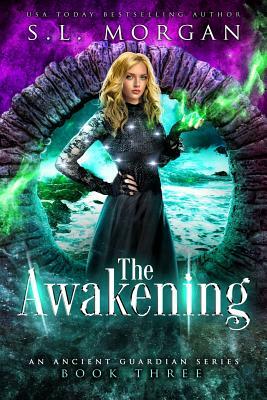 The Awakening by S.L. Morgan
