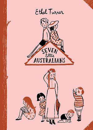 Seven Little Australians by Ethel Turner