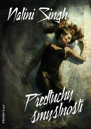 Předtuchy smyslnosti by Nalini Singh