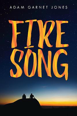 Fire Song by Adam Garnet Jones