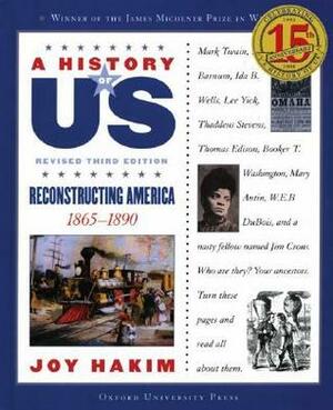 Reconstructing America by Joy Hakim, Joy Hakin