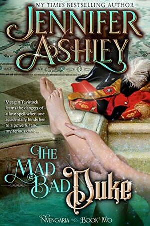 The Mad, Bad Duke by Jennifer Ashley