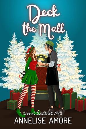 Deck the Mall by Annelise Amore