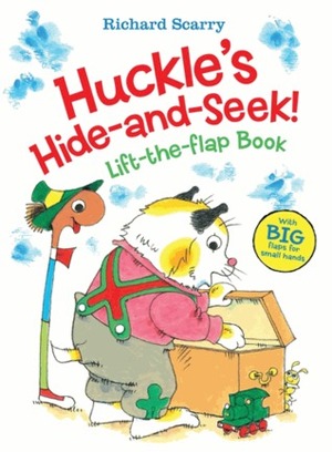 Huckle's Hide and Seek by Richard Scarry