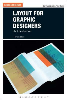 Layout for Graphic Designers: An Introduction by Gavin Ambrose, Paul Harris