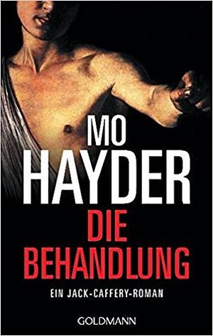 Die Behandlung by Mo Hayder