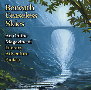 Beneath Ceaseless Skies Issue #440 by Julie Reeser, Jonathan Olfert